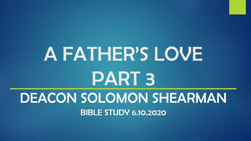 A Father's Love Part 3